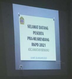  PRA - MUSRENBANG RKPD TAHUN 2021 KECAMATAN SEMANU